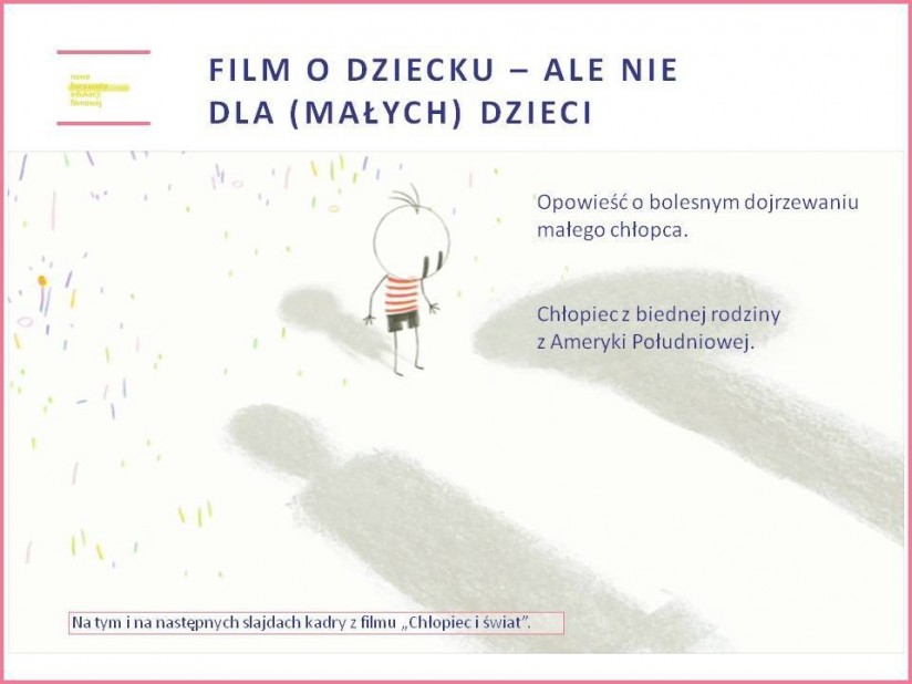 Nowe Horyzonty Edukacji Filmowej o problemach współczesnego światav - Kliknięcie w obrazek spowoduje wyświetlenie jego powiększenia